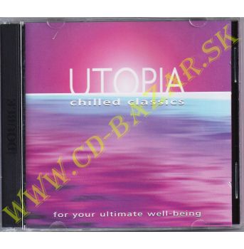 Various Artists - Utopia Chilled Classics